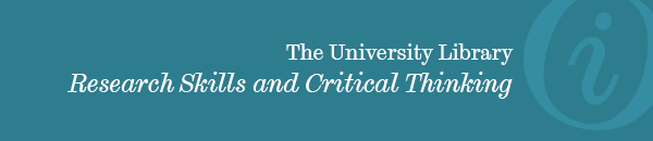 The University Library Research Skills and Critical Thinking banner